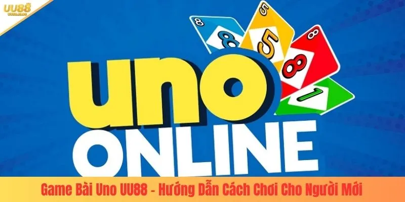 game bài uno uu88